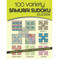 100 Variety Samurai Sudoku Puzzles: 10 varieties of challenging sudoku - Paperback