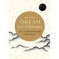 The Little Dream Dictionary: An A-Z Guide to Decoding Your Dreams - Hardcover