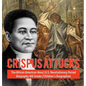 Crispus Attucks The African American Hero U.S. Revolutionary Period Biography 4th Grade Children's Biographies - Hardcover