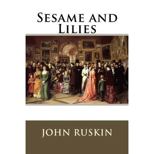 Sesame and Lilies - Paperback