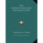 The Intellectuals And Socialism (1949) - Hardcover