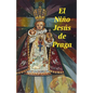 El Nino Jesus de Praga - Paperback
