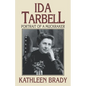 Ida Tarbell: Portrait of a Muckraker - Paperback