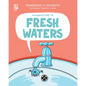 Introduction to Fresh Water - Library Binding