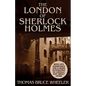 The London of Sherlock Holmes - Over 400 Computer Generated Street Level Photos - Paperback