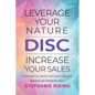 Disc: Leverage Your Nature, Increase Your Sales - Paperback