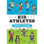 Kid Athletes: True Tales of Childhood from Sports Legends - Hardcover