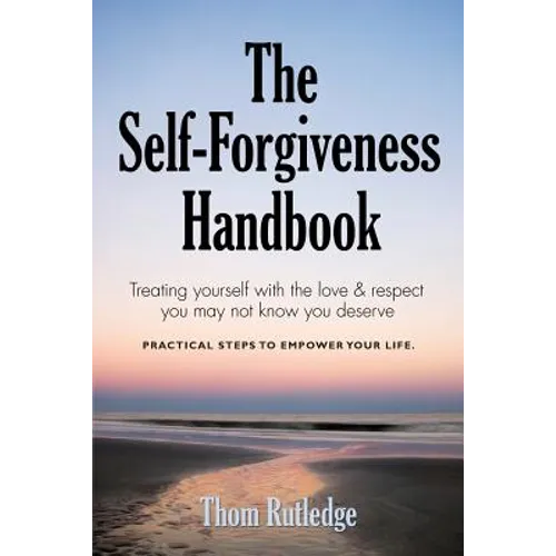 The Self-Forgiveness Handbook - Paperback