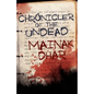Chronicler of the Undead - Paperback