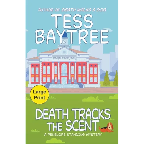 Death Tracks the Scent: A Penelope Standing Mystery - Paperback