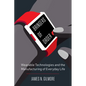 Bringers of Order: Wearable Technologies and the Manufacturing of Everyday Life - Paperback