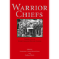Warrior Chiefs: Perspectives on Senior Canadian Military Leaders - Paperback