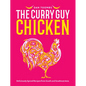 Curry Guy Chicken: Deliciously Spiced Recipes from South and Southeast Asia - Hardcover