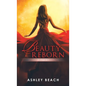 Beauty Reborn: A Summer Solstice Chronicle Book 3 of the Solstice Chronicles - Hardcover