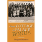 From Cottage to Palace Bonus: Worcestershire & Malvern History Series Book 1 Bonus - Paperback