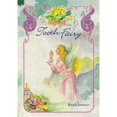 The Legend of Tooth Fairy - Paperback