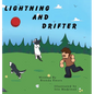 Lightning and Drifter - Hardcover