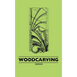 Woodcarving - Hardcover