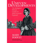 Uneven Developments: The Ideological Work of Gender in Mid-Victorian England - Paperback