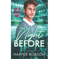 The Night Before: A Seattle Sasquatch M/M Holiday Romance - Paperback