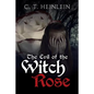 The Evil of the Witch Rose - Paperback