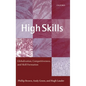High Skills: Globalization, Competitiveness, and Skill Formation - Hardcover