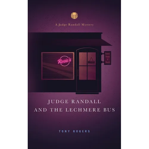 Judge Randall and the Lechmere Bus - Paperback
