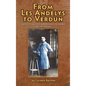 From Les Andelys To Verdun: Journey Of A Young French Cadet Who Died For His Homeland (English Version) - Hardcover