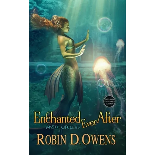 Enchanted Ever After: Author's Preferred Edition - Paperback