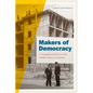 Makers of Democracy: A Transnational History of the Middle Classes in Colombia - Paperback