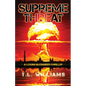 Supreme Threat - A Logan Alexander Thriller - Paperback