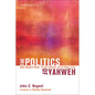 The Politics of Yahweh: John Howard Yoder, the Old Testament, and the People of God - Hardcover