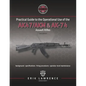 Practical Guide to the Operational Use of the AK-47/AK74 Rifle - Paperback