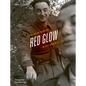 Red Glow: Yugoslav Partisan Photography and Social Movement, 1941-1945 - Hardcover