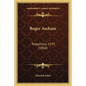 Roger Ascham: Toxophilus, 1545 (1868) - Paperback