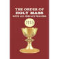 The Order of Holy Mass with All Preface Prayers - Paperback