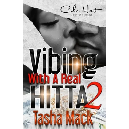 Vibing With A Real Hitta 2: An Urban Romance - Paperback