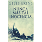 Nunca Más Tal Inocencia - Hardcover
