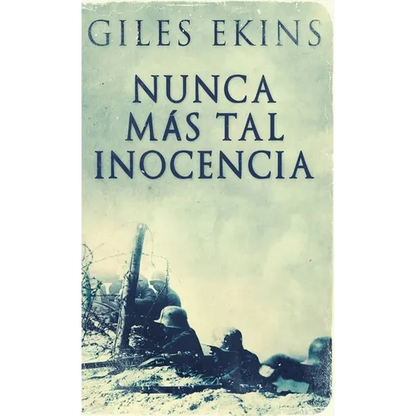 Nunca Más Tal Inocencia - Hardcover