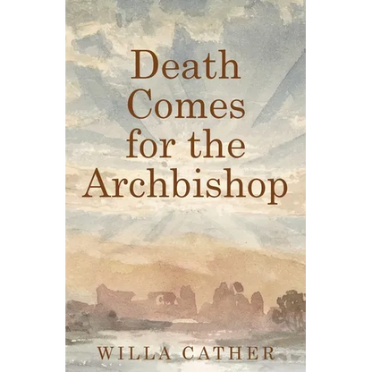 Death Comes for the Archbishop - Paperback