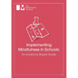 Implementing Mindfulness in Schools: An Evidence-Based Guide - Paperback