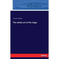 The whole art of the stage - Paperback