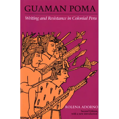 Guaman Poma: Writing and Resistance in Colonial Peru - Paperback