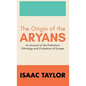 The Origin of the ARYANS - Hardcover