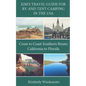 Kim's Travel Guide for RV and Tent Camping in the U.S.A.: Coast to Coast Southern Route: California to Florida - Paperback