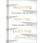 Beginning Your Day God's Way: 365 Devotions to Align Your Words, Thoughts, and Emotions to God's Will - Hardcover