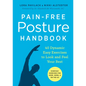 Pain-Free Posture Handbook: 40 Dynamic Easy Exercises to Look and Feel Your Best - Paperback