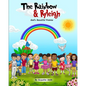 The Rainbow and Ryleigh: God's Beautiful Promise - Paperback