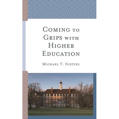 Coming to Grips with Higher Education - Hardcover