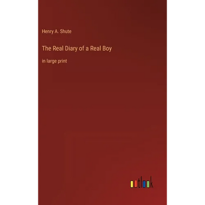 The Real Diary of a Real Boy: in large print - Hardcover
